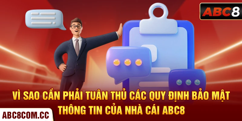 Vì sao cần phải tuân thủ các quy định bảo mật thông tin của nhà cái ABC8