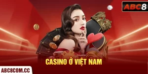 Casino Lớn Nhất Việt Nam, Việt Nam Có Những Casino Nào?