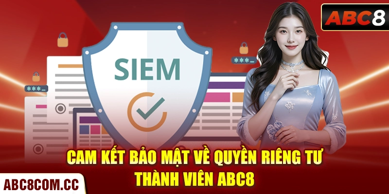 Cam kết bảo mật về quyền riêng tư thành viên ABC8