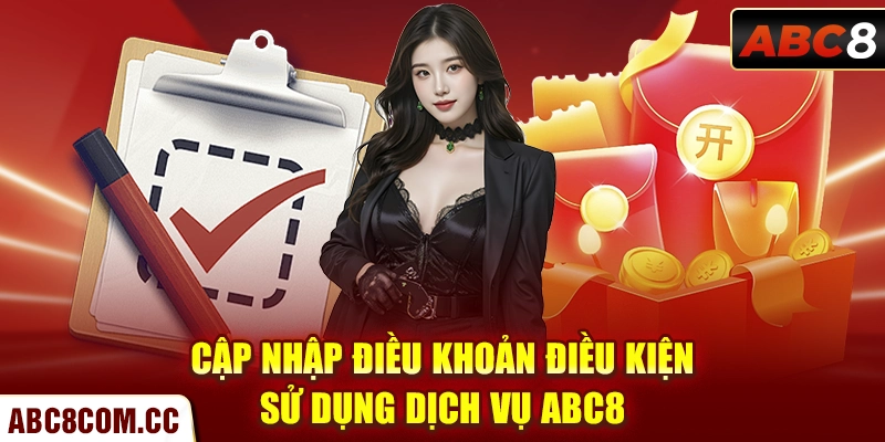 Cập nhập điều khoản điều kiện sử dụng dịch vụ ABC8